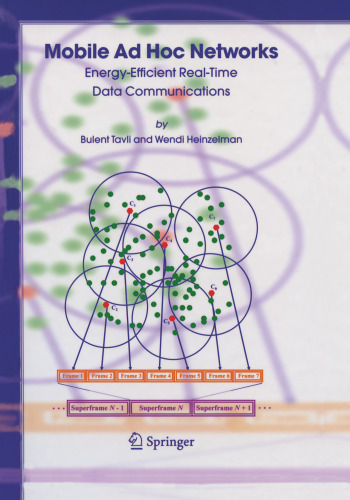 Mobile Ad Hoc Networks: Energy-Efficient Real-Time Data Communications