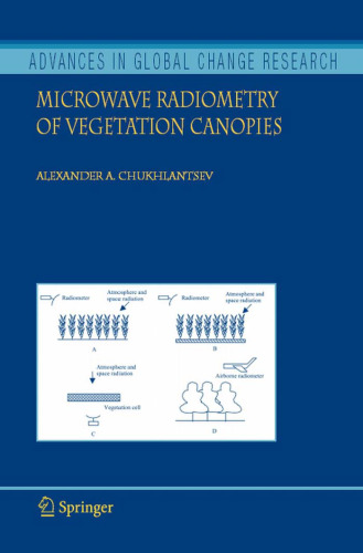 Microwave Radiometry of Vegetation Canopies (Advances in Global Change Research)