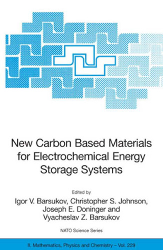 New Carbon Based Materials for Electrochemical Energy Storage Systems