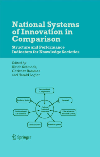 National Systems of Innovation in Comparison: Structure and Performance Indicators for Knowledge Societies