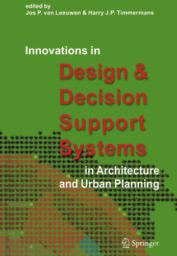 Innovations in Design & Decision Support Systems in Architecture and Urban Planning