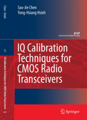 IQ Calibration Techniques for CMOS Radio Tranceivers (Analog Circuits and Signal Processing)