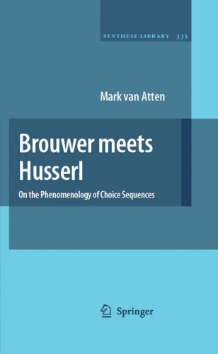 Brouwer Meets Husserl: On the Phenomenology of Choice Sequences