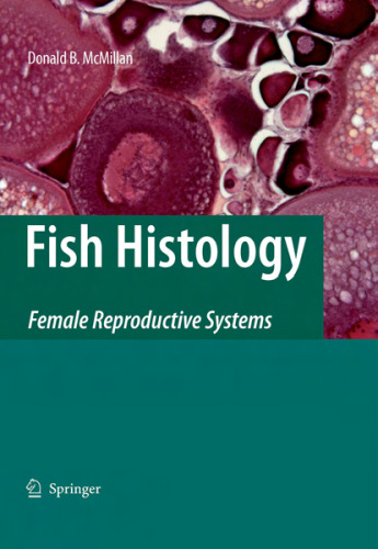 Fish Histology: Female Reproductive Systems