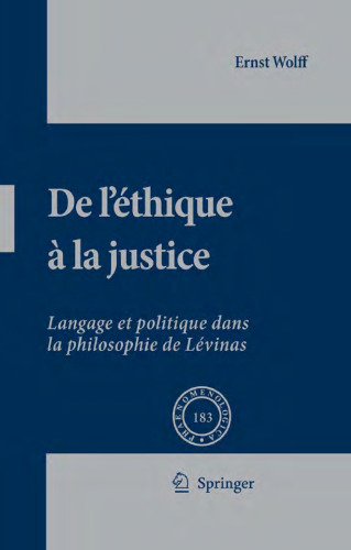 De L’Éthique À La Justice: Langage et politique dans la philosophie de Lévinas