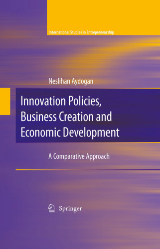 Innovation Policies, Business Creation and Economic Development: A Comparative Approach