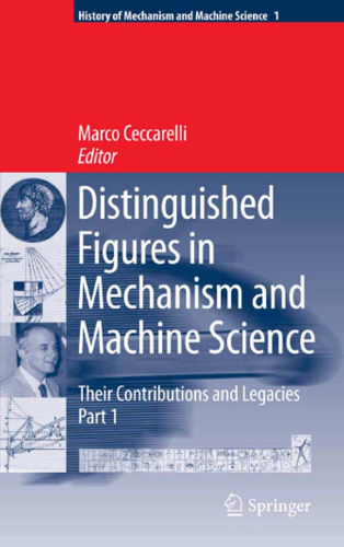 Distinguished figures in mechanism and machine science