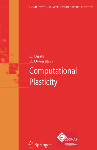 Computational Plasticity (Computational Methods in Applied Sciences, 7)