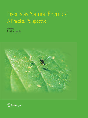 Insects as Natural Enemies: A Practical Perspective