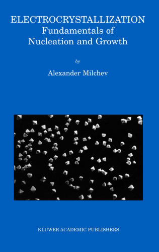 Electrocrystallization. Fundamentals of Nucleation and Growth