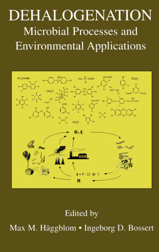 Dehalogenation: Microbial Processes and Environmental Applications