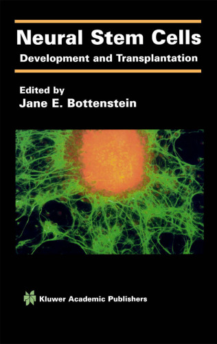 Neural stem cells: development and transplantation