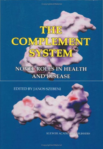 The complement system : novel roles in health and disease