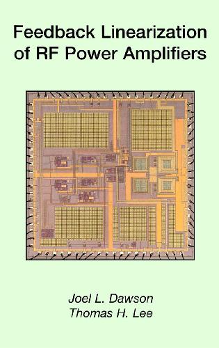 Feedback Linearization of RF Power Amplifiers