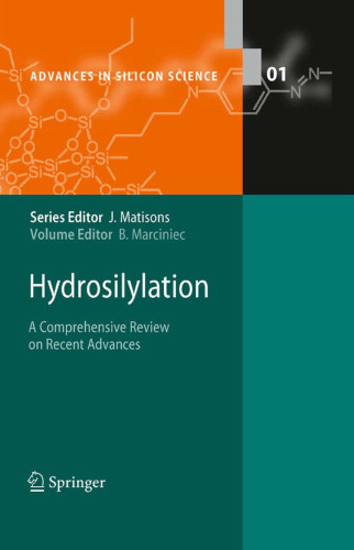 Hydrosilylation: A Comprehensive Review on Recent Advances