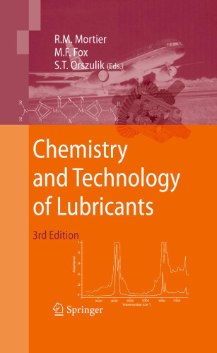 Chemistry and Technology of Lubricants 3rd Ed