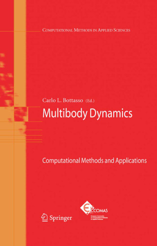 Multibody Dynamics: Computational Methods and Applications (Computational Methods in Applied Sciences)