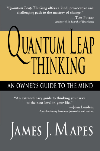 Quantum Leap Thinking: An Owner's Guide to the Mind