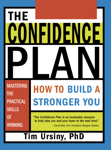 The Confidence Plan: How to Build a Stronger You