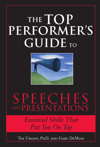 The Top Performers Guide to Speeches and Presentations
