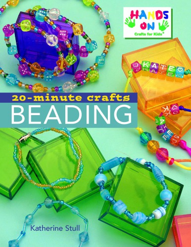 20-minute crafts: beading
