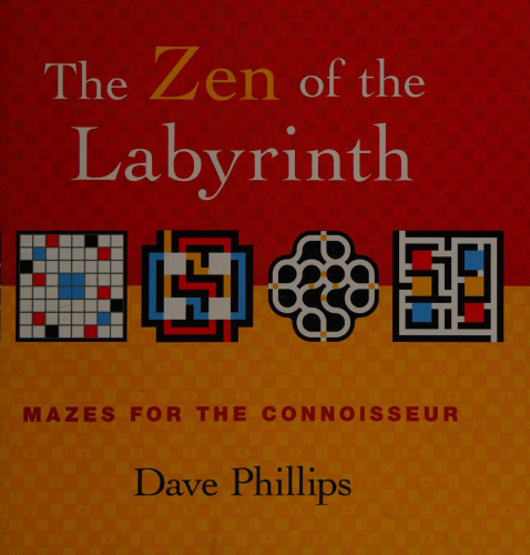 The Zen of the Labyrinth: Mazes for the Connoisseur