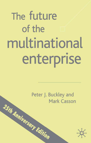 The Future of the Multinational Enterprise: 25th Anniversary Edition