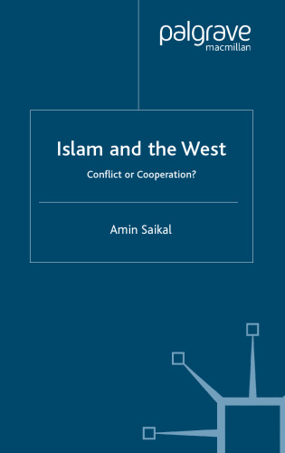 Islam and the West: Conflict or Cooperation?