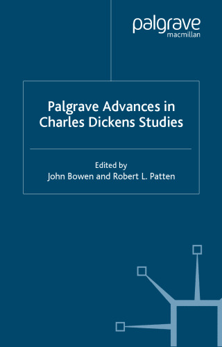 Palgrave Advances in Charles Dickens Studies (Palgrave Advances)