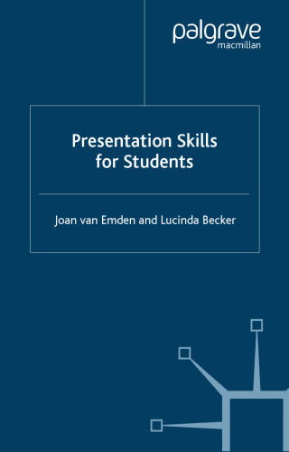 Presentation Skills for Students (Palgrave Study Guides)