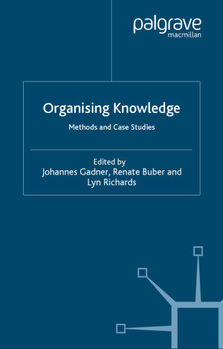 Organising Knowledge: Methods and Case Studies
