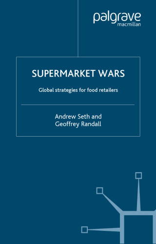 Supermarket Wars: The Future of Global Food Retailing