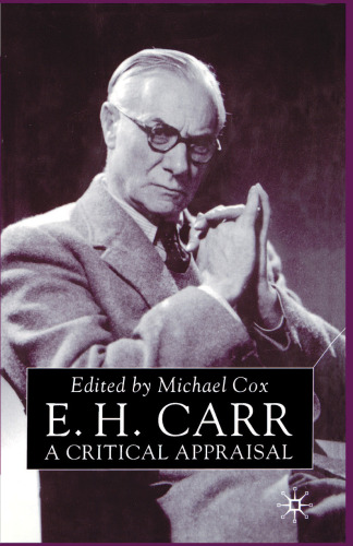 E.H. Carr: A Critical Appraisal