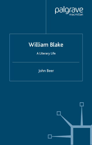 William Blake: A Literary Life (Literary Lives)
