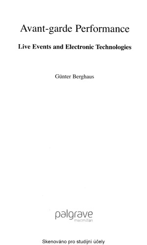 Avant-garde performance: live events and electronic technologies