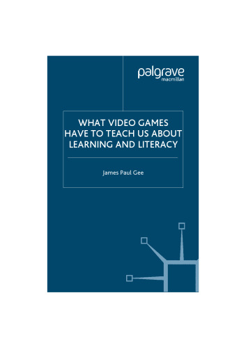 What Video Games Have To Teach Us About Learning And Literacy