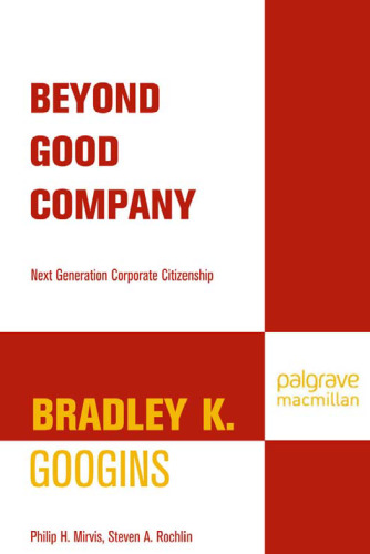 Beyond Good Company: Next Generation Corporate Citizenship