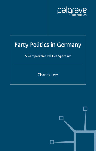 Party Politics in Germany: A Comparative Politics Approach