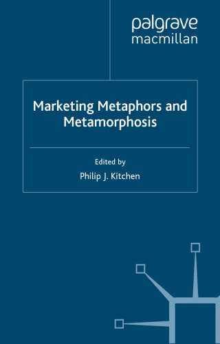 Marketing Metaphors and Metamorphosis