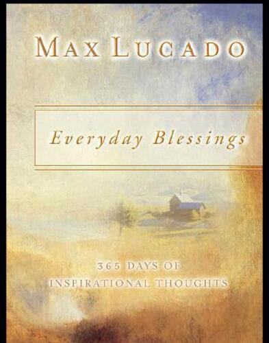 Everyday Blessings: 365 Days of Inspirational Thoughts