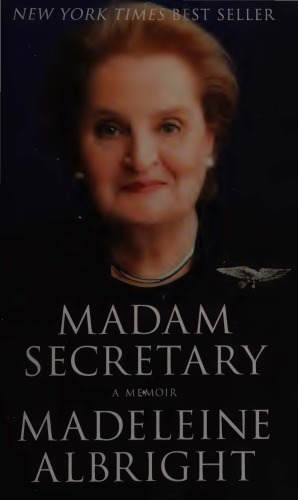 Madam Secretary: A Memoir