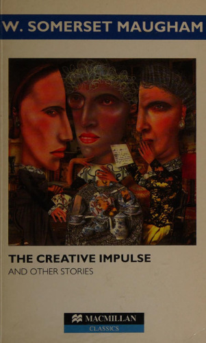 The Creative Impulse, and Other Stories