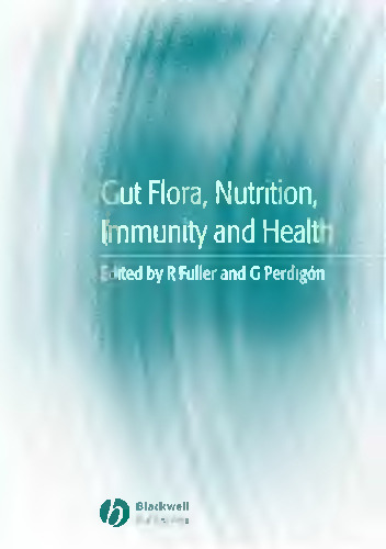 Gut Flora, Nutrition, Immunity and Health
