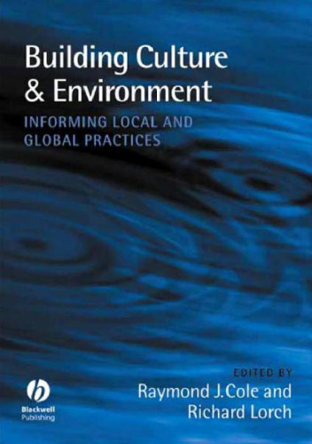Buildings, Culture and Environment: Informing Local and Global Practices