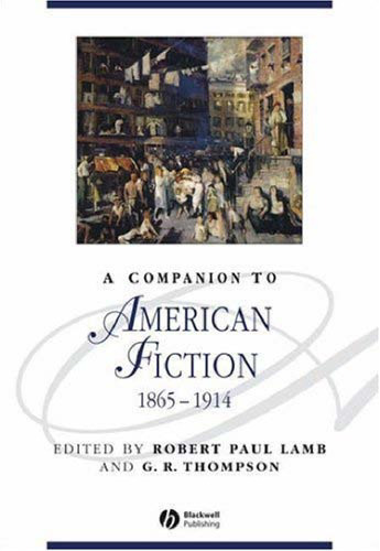 A Companion To American Fiction 1865 - 1914
