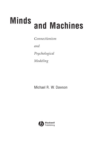 Minds and Machines: Connectionism and Psychological Modeling