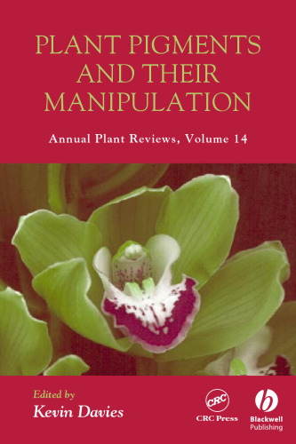 Plant Pigments and Their Manipulation (Annual Plant Reviews, Volume 14)