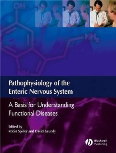 Pathophysiology of the Enteric Nervous System: A basis for understanding functional diseases