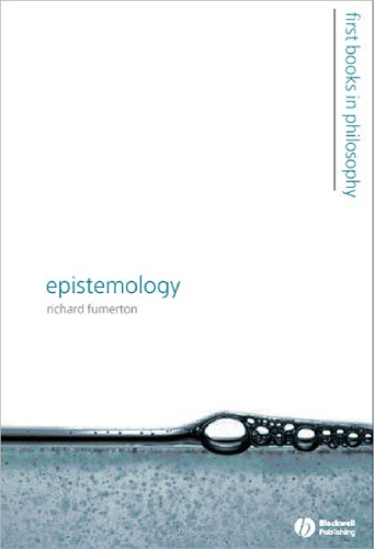 Epistemology (First Books in Philosophy)