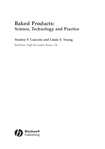 Baked Products: Science, Technology and Practice